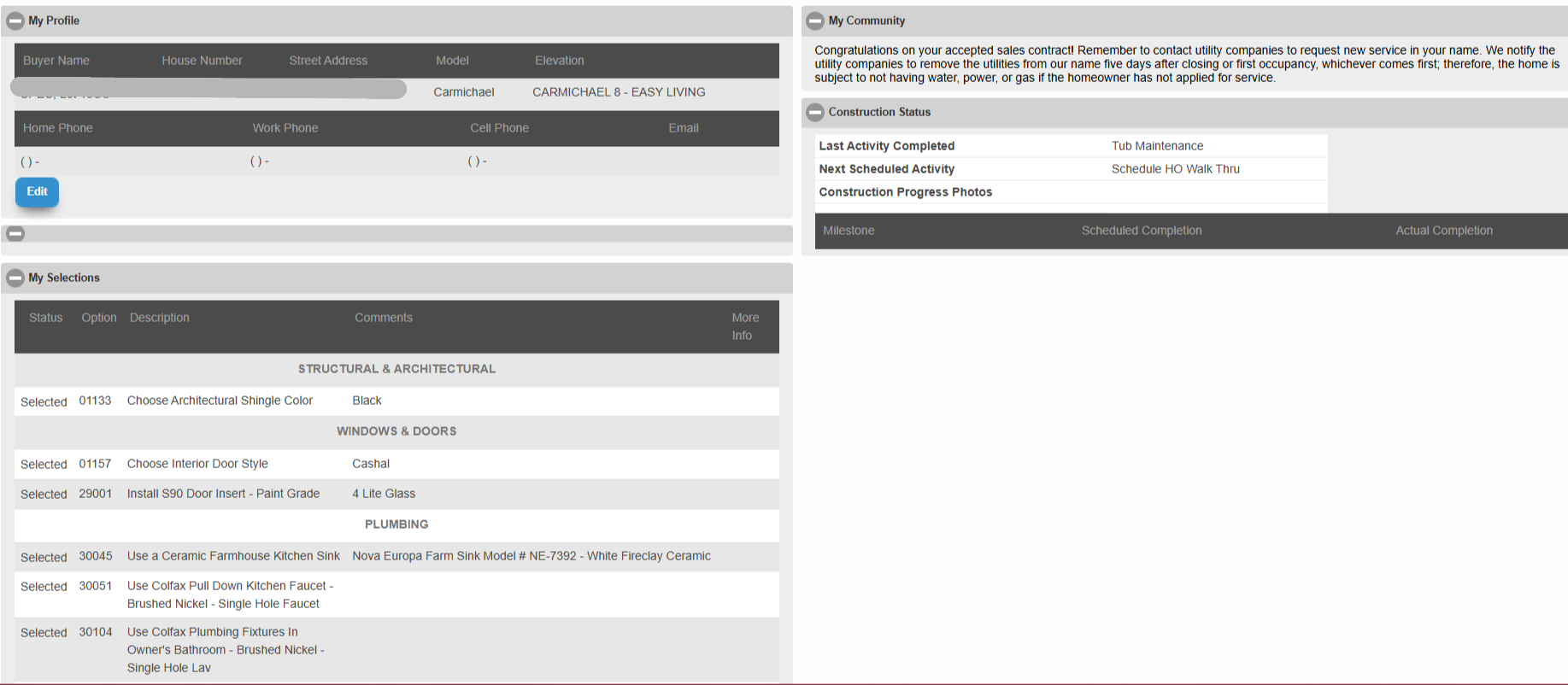 <b>Homepage of ITK:</b> It shows the selections that have been selected on the left, and the stage of the home build on the right. 